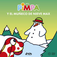 Pimpa - Pimpa y el muñeco de nieve Max