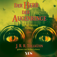 Der Herr der Augenringe: Die ultimative Parodie