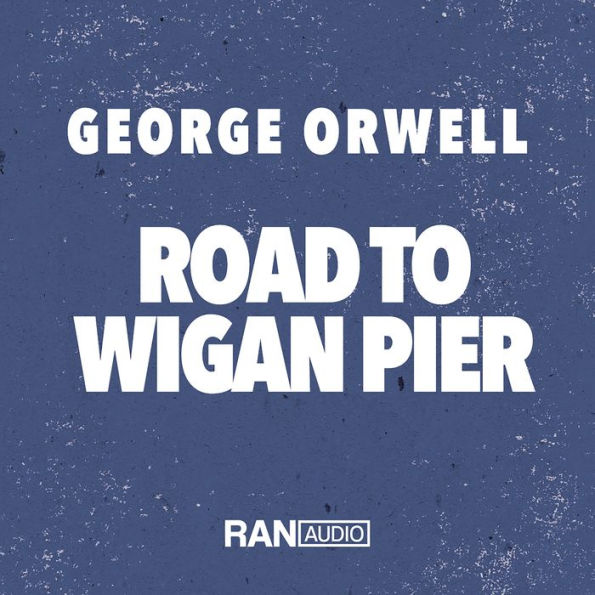 Road to Wigan Pier