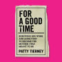 For a Good Time: Surviving Sex Work and Addiction to Become the Mother I Was Meant to Be