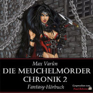 Die Meuchelmörder Chronik 2: Fantasy-Hörbuch