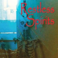 Restless Spirits