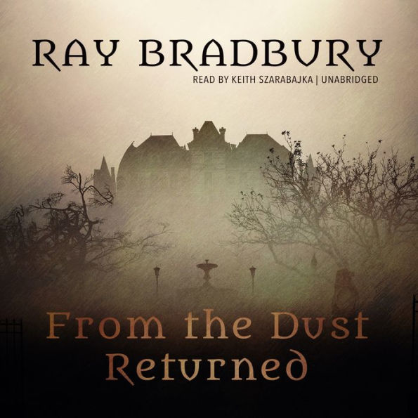 From the Dust Returned