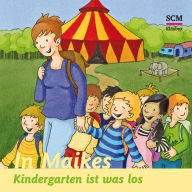06: In Maikes Kindergarten ist was los (Abridged)