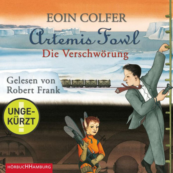 Artemis Fowl - Die Verschwörung (Ein Artemis-Fowl-Roman 2)