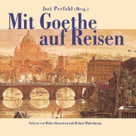Mit Goethe auf Reisen (Abridged)