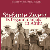 Es begann damals in Afrika (Abridged)