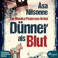 Dünner als Blut (Ungekürzt)