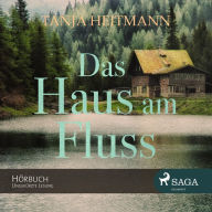 Das Haus am Fluss (Abridged)