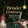 Brüder Grimms Märchen für kleine Jungs