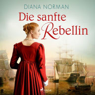 Die sanfte Rebellin