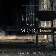 Eine Spur von Mord (Keri Locke Mystery--Buch #2)