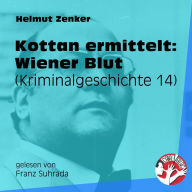 Kottan ermittelt: Wiener Blut: Kriminalgeschichte 14