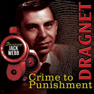 Dragnet: Crime to Punishment