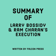 Summary of Larry Bossidy and Ram Charan's Execution