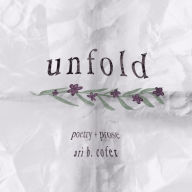 Unfold: Poetry + Prose