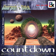 Romanvertonung GAARSON-GATE 001: count-down - Kapitel 01: Schöne neue Welt: Die Katastrophe beginnt!