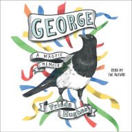 George: A Magpie Memoir