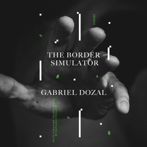 The Border Simulator: Poems