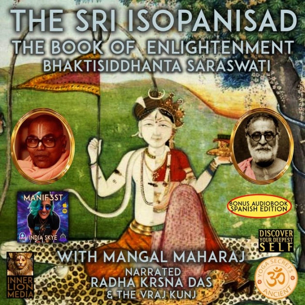 The Sri Isopanisad: The Book Of Enlightenment by Bhaktisiddhanta ...