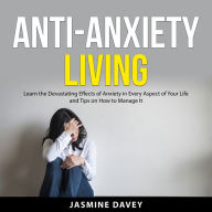 Anti-Anxiety Living