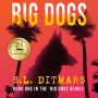 Big Dogs
