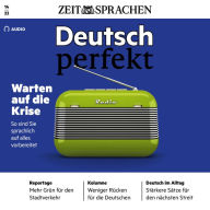 Deutsch lernen Audio - Warten auf die Krise: Deutsch perfekt Audio 14/22 - So sind Sie sprachlich auf alles vorbereitet