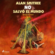 Alan Smithee no salvó el mundo