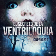 El secreto de la ventriloquia