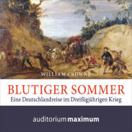 Blutiger Sommer (Ungekürzt)