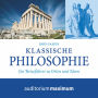 Klassische Philosophie (Ungekürzt)