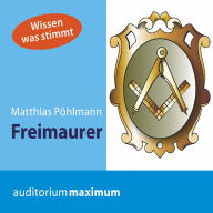 Freimaurer (Ungekürzt)