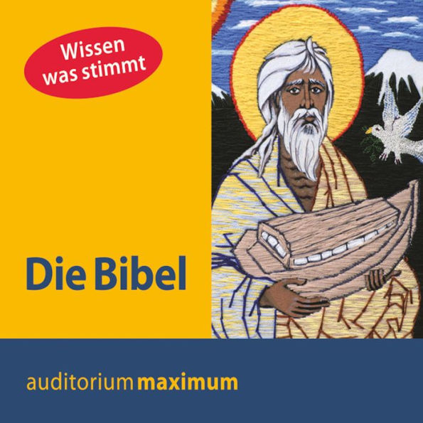 Die Bibel (Ungekürzt): kompakte und fundierte Einführung