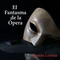 El Fantasma de la Ópera