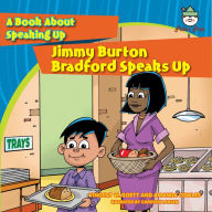 Jimmy Burton Bradford Speaks Up