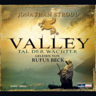 Valley: Tal der Wächter (Abridged)