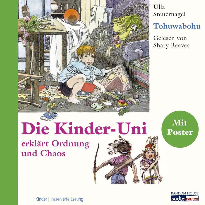 Tohuwabohu: Die Kinder-Uni erklärt Ordnung und Chaos (Abridged)