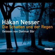 Die Schatten und der Regen (Abridged)