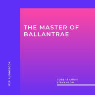 Master of Ballantrae, The (Unabridged)