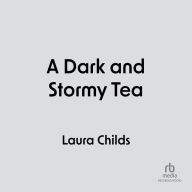 A Dark and Stormy Tea (Tea Shop Mystery #24)