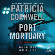 Port Mortuary (Kay Scarpetta Series #18)