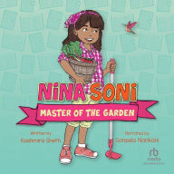 Nina Soni, Master of the Garden