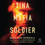 Tina, Mafia Soldier