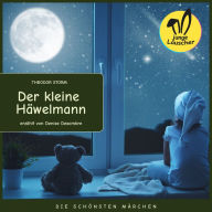 Der kleine Häwelmann: Die schönsten Märchen