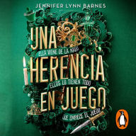 Una herencia en juego (Una herencia en juego 1) / The Inheritance Games