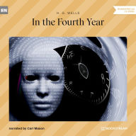 In the Fourth Year (Unabridged)