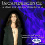 Incandescence ( Les Liens Du Sang-Livre 4)