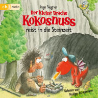 Der kleine Drache Kokosnuss reist in die Steinzeit (Abridged)