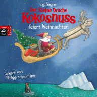 Der kleine Drache Kokosnuss feiert Weihnachten (Abridged)