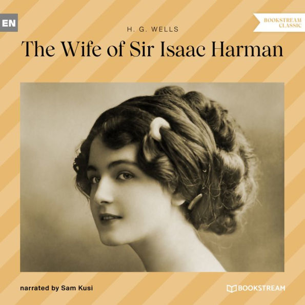 Wife of Sir Isaac Harman, The (Unabridged)